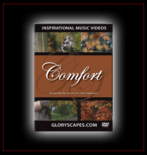 GloryScapes "Comfort" - featuring the music of Linda Hightower