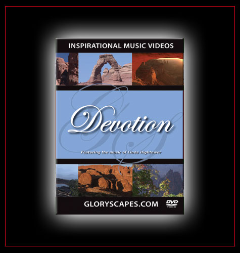GloryScapes "Devotion" - featuring the music of Linda Hightower